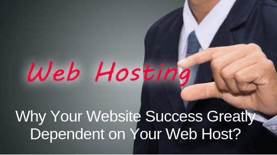 Website Success Greatly Dependent on Your WebHost