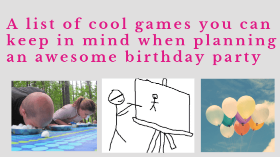 cool birthday party games