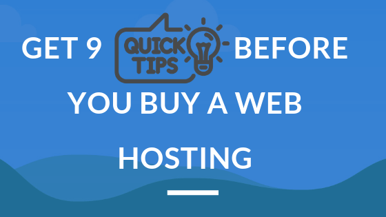 9 Tips Before Buy Web Hosting