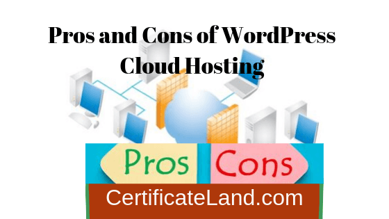 Pros and Cons of WordPress Cloud Hosting