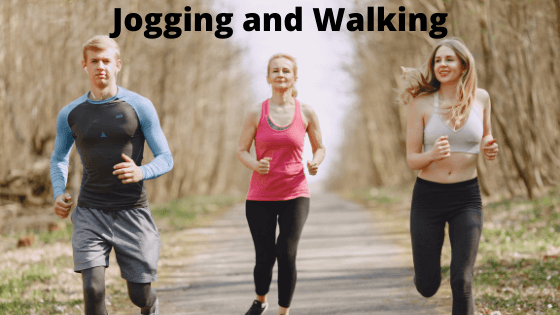 Jogging and Walking
